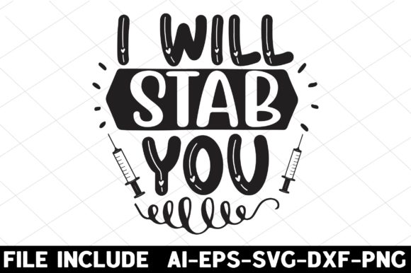 I Will Stab You – A Bold Graphic Design Asset for Crafts and Merch