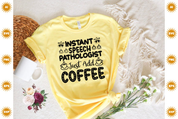 Instant Speech Pathologist, Just Add Cof – A Graphics Asset for Crafters